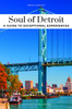 Soul of Detroit Guide