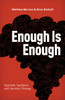 Enough Is Enough
