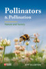 Pollinators and Pollination