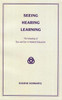Seeing, Hearing, Learning