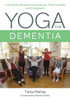 Yoga for Dementia