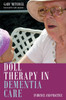 Doll Therapy in Dementia Care