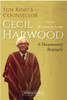 Sun King's Counsellor, Cecil Harwood