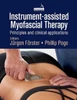 Instrument-Assisted Myofascial Therapy
