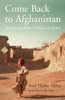 Come Back to Afghanistan: My Journey from California to Kabul