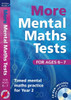 More Mental Maths Tests for ages 6-