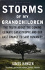 Storms of my Grandchildren