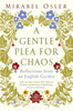 A Gentle Plea for Chaos: Reissued
