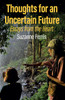 Thoughts for An Uncertain Future