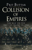 Collision of Empires: The War on the Eastern Front in 1914