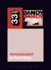 Jesus and Mary Chain's Psychocandy