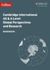 Cambridge International AS & A Level Global Perspectives and Research Workbook