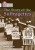 The Story of the Suffragettes