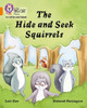 The Hide and Seek Squirrels