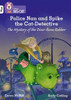 Police Nan and Spike the Cat-Detective - The Mystery of the Dino-Bone Robber