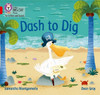 Dash to Dig