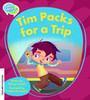 Tim Packs for a Trip Teacher's Edition