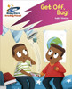 Reading Planet: Rocket Phonics - Target Practice - Get Off, Bug! - PinkB