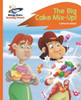 Reading Planet - The Big Cake Mix-Up! - Orange: Rocket Phonics
