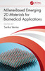 MXene-Based Emerging 2D Materials for Biomedical Applications