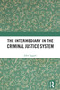 Intermediary in the Criminal Justice System