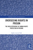 Overseeing Rights in Prison