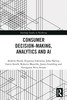 Consumer Decision-Making, Analytics and AI