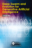 Deep Swarm and Evolution for Generative Artificial Intelligence