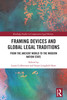 Framing Devices and Global Legal Traditions