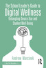 School Leader’s Guide to Digital Wellness