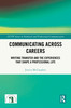 Communicating Across Careers