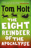 The Eight Reindeer of the Apocalypse