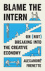 Blame the Intern
