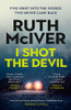 I Shot the Devil