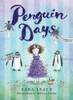 Penguin Days