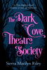 The Dark Cove Theatre Society