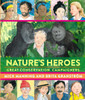Nature's Heroes