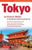 Tokyo, 29 Historic Walks in the World's Most Exciting City