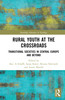 Rural Youth at the Crossroads