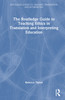 Routledge Guide to Teaching Ethics in Translation and Interpreting Education