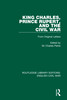 King Charles, Prince Rupert and the Civil War
