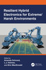 Resilient Hybrid Electronics for Extreme/Harsh Environments