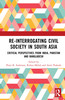 Re-Interrogating Civil Society in South Asia