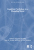 Cognitive Psychology in a Changing World