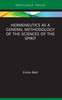 Hermeneutics as a General Methodology of the Sciences of the Spirit