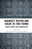 Wagner's Tristan und Isolde in 1903 Vienna
