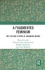 Fragmented Feminism