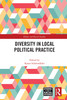 Diversity in Local Political Practice
