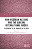 Non-Western Nations and the Liberal International Order