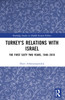 Turkey's Relations With Israel